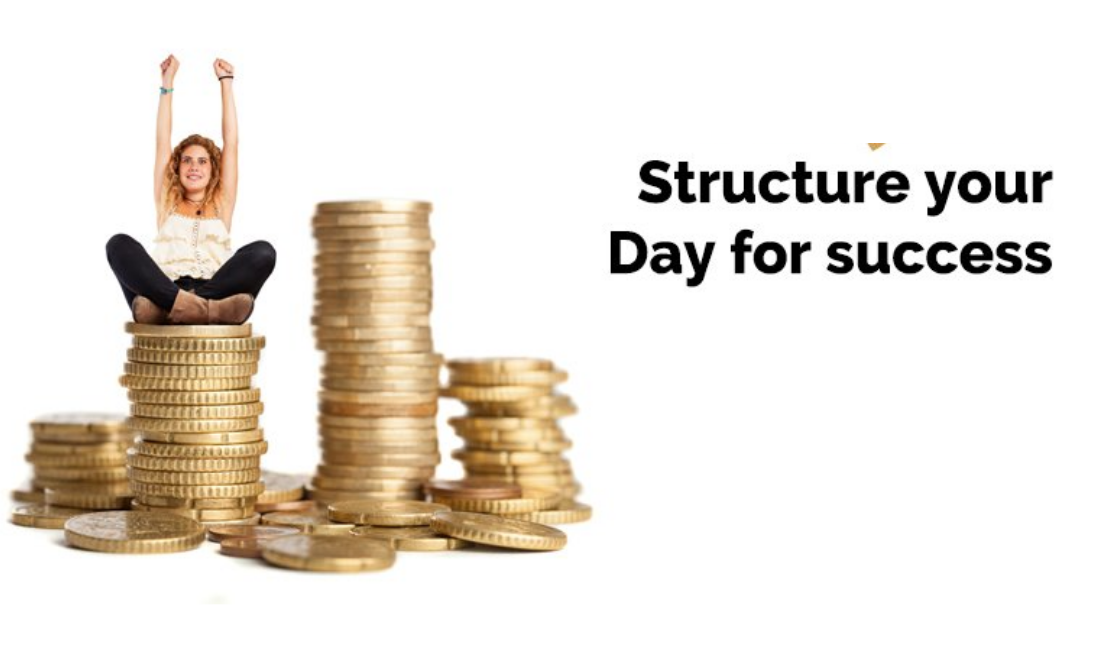Structure Your Day for Success