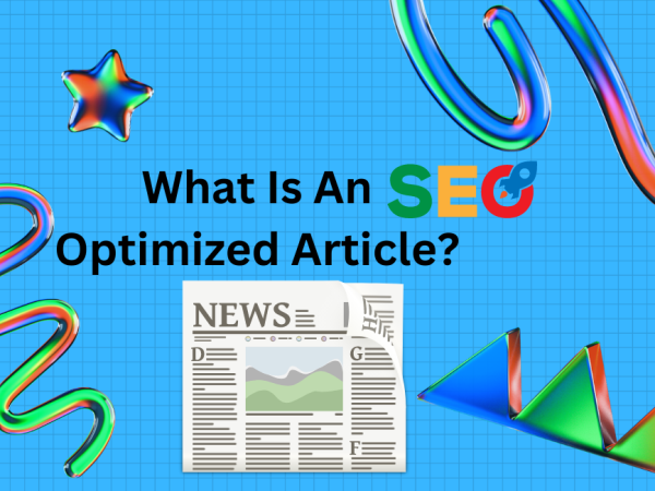 What Is An SEO-Optimized Article?