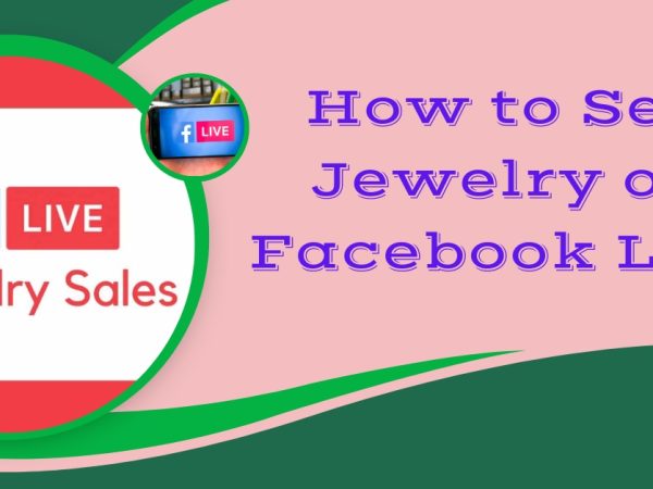 How to Sell Jewelry on Facebook Live